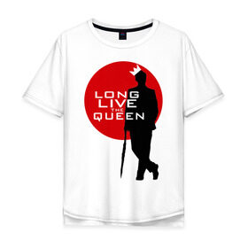 Мужская футболка хлопок Oversize с принтом Long live the queen в Белгороде, 100% хлопок | свободный крой, круглый ворот, “спинка” длиннее передней части | long live the queen | кино | мультфильмы и тв | шерлок холмс