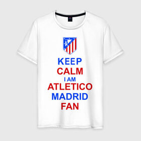 Мужская футболка хлопок с принтом keep calm i am Atletico Madrid fan ( Атлетико ) в Белгороде, 100% хлопок | прямой крой, круглый вырез горловины, длина до линии бедер, слегка спущенное плечо. | keep calm i am atletico | мяч | спорт | футбол