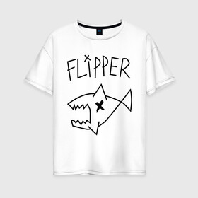 Женская футболка хлопок Oversize с принтом Flipper в Белгороде, 100% хлопок | свободный крой, круглый ворот, спущенный рукав, длина до линии бедер
 | Тематика изображения на принте: nirvana | акула | курта кобейна flipper | музыка | рок