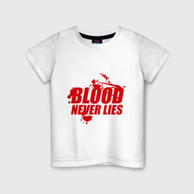 Детская футболка хлопок с принтом Кровь никогда не врет в Белгороде, 100% хлопок | круглый вырез горловины, полуприлегающий силуэт, длина до линии бедер | dexter | кровь никогда не вретэ | сериалы