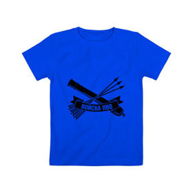 Детская футболка хлопок с принтом ПВО в Белгороде, 100% хлопок | круглый вырез горловины, полуприлегающий силуэт, длина до линии бедер | 23 февраля | армейские | идеи подарков | пво | силовые структуры