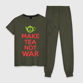 Женская пижама хлопок с принтом Make tea not war в Белгороде, 100% хлопок | брюки и футболка прямого кроя, без карманов, на брюках мягкая резинка на поясе и по низу штанин | keep calm | make tea not war | прикольные надписи | чай