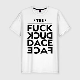 Мужская футболка премиум с принтом The fuck duck dace face swag в Белгороде, 92% хлопок, 8% лайкра | приталенный силуэт, круглый вырез ворота, длина до линии бедра, короткий рукав | девушкам | пафосные