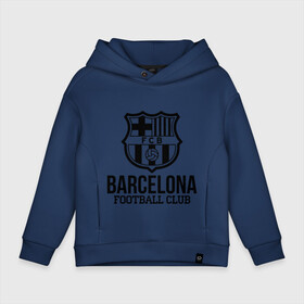 Детское худи Oversize хлопок с принтом Barcelona FC в Белгороде, френч-терри — 70% хлопок, 30% полиэстер. Мягкий теплый начес внутри —100% хлопок | боковые карманы, эластичные манжеты и нижняя кромка, капюшон на магнитной кнопке | barcelona | fc | fc barcelona | footbal club | барселона | лого | логотип | спорт | футбол | футбольный клуб