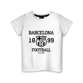 Детская футболка хлопок с принтом Barcelona 1899 в Белгороде, 100% хлопок | круглый вырез горловины, полуприлегающий силуэт, длина до линии бедер | Тематика изображения на принте: barcelona | fc | fc barcelona | footbal club | барселона | лого | логотип | спорт | футбол | футбольный клуб