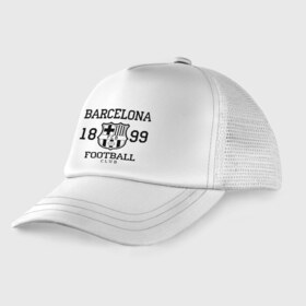 Детская кепка тракер с принтом Barcelona 1899 в Белгороде, Козырек - 100% хлопок. Кепка - 100% полиэстер, Задняя часть - сетка | универсальный размер, пластиковая застёжка | Тематика изображения на принте: barcelona | fc | fc barcelona | footbal club | барселона | лого | логотип | спорт | футбол | футбольный клуб