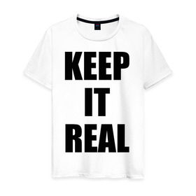 Мужская футболка хлопок с принтом Keep it real в Белгороде, 100% хлопок | прямой крой, круглый вырез горловины, длина до линии бедер, слегка спущенное плечо. | Тематика изображения на принте: баста | ноггано