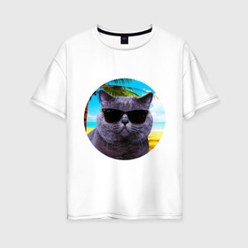Женская футболка хлопок Oversize с принтом Котэ на пляже в Белгороде, 100% хлопок | свободный крой, круглый ворот, спущенный рукав, длина до линии бедер
 | кот | котэ | лето | мем | очки | пальма | пляж | солнце