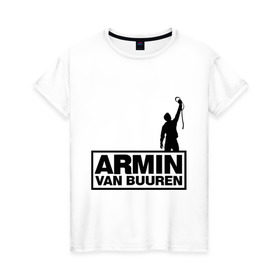 Женская футболка хлопок с принтом Armin van buuren в Белгороде, 100% хлопок | прямой крой, круглый вырез горловины, длина до линии бедер, слегка спущенное плечо | addicted | buuren | van | аrmin