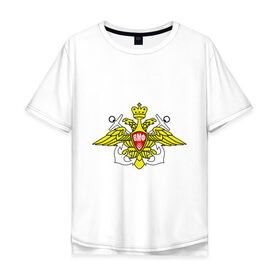 Мужская футболка хлопок Oversize с принтом ВМФ России в Белгороде, 100% хлопок | свободный крой, круглый ворот, “спинка” длиннее передней части | вмф | герб | двуглавый | корона | орел | россия | щит | эмблема | якорь