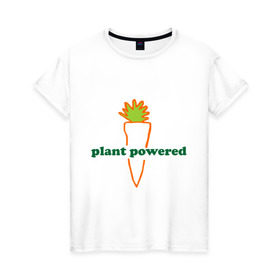 Женская футболка хлопок с принтом Vegetarian plant powered в Белгороде, 100% хлопок | прямой крой, круглый вырез горловины, длина до линии бедер, слегка спущенное плечо | carrot | plant | power | vegan. vegeterian | веган | вегетарианец | заряжен | морковь | овощи | растение | сила | фрукты