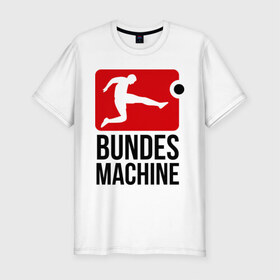 Мужская футболка премиум с принтом Bundes machine football в Белгороде, 92% хлопок, 8% лайкра | приталенный силуэт, круглый вырез ворота, длина до линии бедра, короткий рукав | bundes | football | machine | машина | немецкий | федеральный | футбол