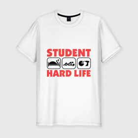 Мужская футболка премиум с принтом Тяжелая жизнь студента в Белгороде, 92% хлопок, 8% лайкра | приталенный силуэт, круглый вырез ворота, длина до линии бедра, короткий рукав | drink | hard | life | sleep | student | вечеринка | жизнь | пати | сон | студент | тяжелая