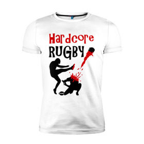 Мужская футболка премиум с принтом Hardcore Rugby в Белгороде, 92% хлопок, 8% лайкра | приталенный силуэт, круглый вырез ворота, длина до линии бедра, короткий рукав | регби