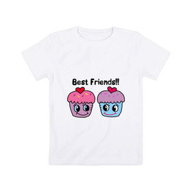 Детская футболка хлопок с принтом Best Friends!! в Белгороде, 100% хлопок | круглый вырез горловины, полуприлегающий силуэт, длина до линии бедер | best | cake | friend | булочка | друг | лучший | пирожное