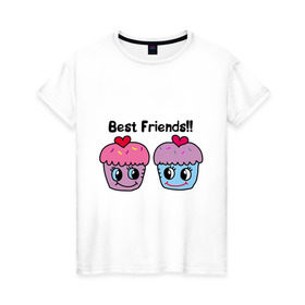 Женская футболка хлопок с принтом Best Friends!! в Белгороде, 100% хлопок | прямой крой, круглый вырез горловины, длина до линии бедер, слегка спущенное плечо | best | cake | friend | булочка | друг | лучший | пирожное