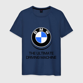Мужская футболка хлопок с принтом BMW Driving Machine в Белгороде, 100% хлопок | прямой крой, круглый вырез горловины, длина до линии бедер, слегка спущенное плечо. | bmw | driving | machine | ultimate