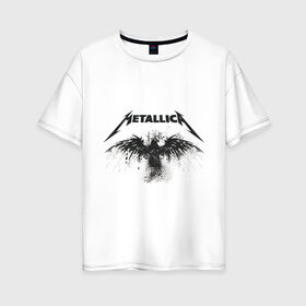 Женская футболка хлопок Oversize с принтом Metallica в Белгороде, 100% хлопок | свободный крой, круглый ворот, спущенный рукав, длина до линии бедер
 | metallica | музыка | рок