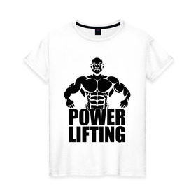 Женская футболка хлопок с принтом Powerlifting (Пауэрлифтинг) в Белгороде, 100% хлопок | прямой крой, круглый вырез горловины, длина до линии бедер, слегка спущенное плечо | powerlifting