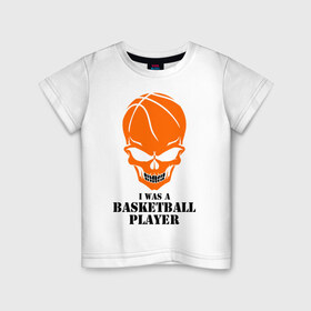 Детская футболка хлопок с принтом Я баскетболист в Белгороде, 100% хлопок | круглый вырез горловины, полуприлегающий силуэт, длина до линии бедер | баскетбол | баскетболист | мяч | череп