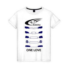 Женская футболка хлопок с принтом One love subaru в Белгороде, 100% хлопок | прямой крой, круглый вырез горловины, длина до линии бедер, слегка спущенное плечо | logo | one love | sti | subaru | авто | лого | субарик | субару