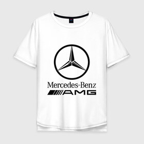 Мужская футболка хлопок Oversize с принтом AMG в Белгороде, 100% хлопок | свободный крой, круглый ворот, “спинка” длиннее передней части | amg | benz | logo | mercedes | авто | амг | лого | мерс | мерседес бенс