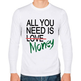 Мужской лонгслив хлопок с принтом All you need is money в Белгороде, 100% хлопок |  | Тематика изображения на принте: all you need | love | money | всё что нужно | деньги | любовь