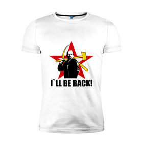 Мужская футболка премиум с принтом I`ll be back (Ленин) в Белгороде, 92% хлопок, 8% лайкра | приталенный силуэт, круглый вырез ворота, длина до линии бедра, короткий рукав | be back | ill | коммунизм | ленин | ссср