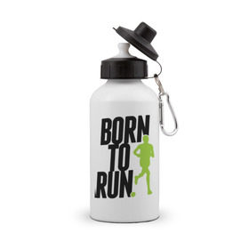 Бутылка спортивная с принтом Рожден для бега в Белгороде, металл | емкость — 500 мл, в комплекте две пластиковые крышки и карабин для крепления | born to run | run | бегать | рожден | рожден бежать