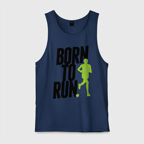 Мужская майка хлопок с принтом Рожден для бега в Белгороде, 100% хлопок |  | Тематика изображения на принте: born to run | run | бегать | рожден | рожден бежать