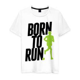 Мужская футболка хлопок с принтом Рожден для бега в Белгороде, 100% хлопок | прямой крой, круглый вырез горловины, длина до линии бедер, слегка спущенное плечо. | born to run | run | бегать | рожден | рожден бежать