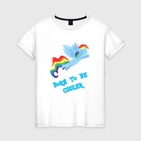 Женская футболка хлопок с принтом Rainbow Dash в Белгороде, 100% хлопок | прямой крой, круглый вырез горловины, длина до линии бедер, слегка спущенное плечо | 