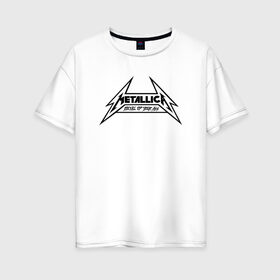 Женская футболка хлопок Oversize с принтом Metallica logo в Белгороде, 100% хлопок | свободный крой, круглый ворот, спущенный рукав, длина до линии бедер
 | металлика