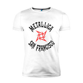 Мужская футболка премиум с принтом Metallica (San Francisco) в Белгороде, 92% хлопок, 8% лайкра | приталенный силуэт, круглый вырез ворота, длина до линии бедра, короткий рукав | metallica | san francisco