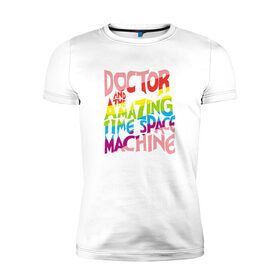 Мужская футболка премиум с принтом Doctor & Time Machine в Белгороде, 92% хлопок, 8% лайкра | приталенный силуэт, круглый вырез ворота, длина до линии бедра, короткий рукав | 