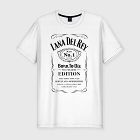 Мужская футболка премиум с принтом Lana Del Ray в Белгороде, 92% хлопок, 8% лайкра | приталенный силуэт, круглый вырез ворота, длина до линии бедра, короткий рукав | lana del ray born to die