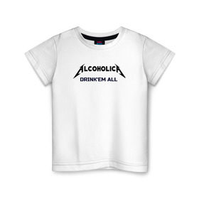 Детская футболка хлопок с принтом AlcoholicA в Белгороде, 100% хлопок | круглый вырез горловины, полуприлегающий силуэт, длина до линии бедер | metallica | антибренд | металлика