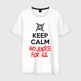 Мужская футболка хлопок с принтом Keep Calm And Justice For All в Белгороде, 100% хлопок | прямой крой, круглый вырез горловины, длина до линии бедер, слегка спущенное плечо. | Тематика изображения на принте: металлика