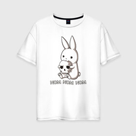Женская футболка хлопок Oversize с принтом Кролик с черепом в Белгороде, 100% хлопок | свободный крой, круглый ворот, спущенный рукав, длина до линии бедер
 | Тематика изображения на принте: @ | заяц | картинка | кролик | прикол | череп