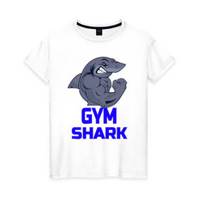 Женская футболка хлопок с принтом GymShark в Белгороде, 100% хлопок | прямой крой, круглый вырез горловины, длина до линии бедер, слегка спущенное плечо | gymshark | gymsharkакула | shark