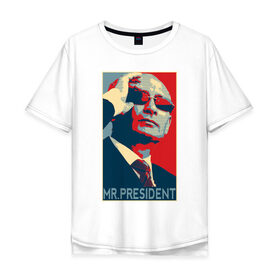 Мужская футболка хлопок Oversize с принтом President style в Белгороде, 100% хлопок | свободный крой, круглый ворот, “спинка” длиннее передней части | 