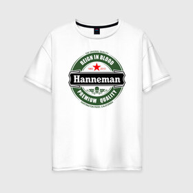 Женская футболка хлопок Oversize с принтом Hanneman в Белгороде, 100% хлопок | свободный крой, круглый ворот, спущенный рукав, длина до линии бедер
 | hannemanhanneman | slayer