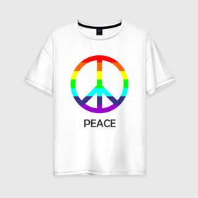 Женская футболка хлопок Oversize с принтом Мир (Peace) Пацифик в Белгороде, 100% хлопок | свободный крой, круглый ворот, спущенный рукав, длина до линии бедер
 | (peace) | венок | знак | на картинке изображен знак пацифик и надпись peace   мирмир | пацифик | пис