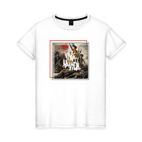 Женская футболка хлопок с принтом Viva La Vida в Белгороде, 100% хлопок | прямой крой, круглый вырез горловины, длина до линии бедер, слегка спущенное плечо | coldplay | ghost stories | mylo xyloto | parachutes