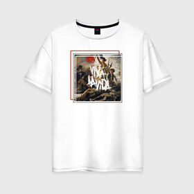 Женская футболка хлопок Oversize с принтом Viva La Vida в Белгороде, 100% хлопок | свободный крой, круглый ворот, спущенный рукав, длина до линии бедер
 | coldplay | ghost stories | mylo xyloto | parachutes