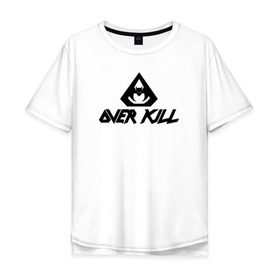 Мужская футболка хлопок Oversize с принтом Overkill в Белгороде, 100% хлопок | свободный крой, круглый ворот, “спинка” длиннее передней части | metall | overkilloverkill | trash | металл | трэш