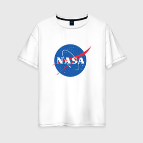 Женская футболка хлопок Oversize с принтом NASA в Белгороде, 100% хлопок | свободный крой, круглый ворот, спущенный рукав, длина до линии бедер
 | nasa
