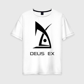 Женская футболка хлопок Oversize с принтом Deus Ex в Белгороде, 100% хлопок | свободный крой, круглый ворот, спущенный рукав, длина до линии бедер
 | deus ex дэус деус экс