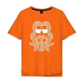 Мужская футболка хлопок Oversize с принтом DUDE в Белгороде, 100% хлопок | свободный крой, круглый ворот, “спинка” длиннее передней части | dude большой лебовски big lebowski
