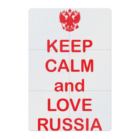 Магнитный плакат 2Х3 с принтом KEEP CALM and LOVE RUSSIA в Белгороде, Полимерный материал с магнитным слоем | 6 деталей размером 9*9 см | keep calm | keep calm and love russiarussia | россия | я русский